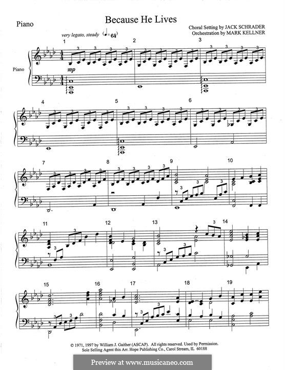 Because He Lives: Piano part by Jack Schrader