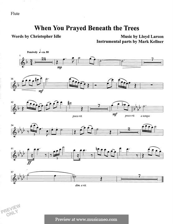 When You Prayed Beneath the Trees: Flute part by Lloyd Larson