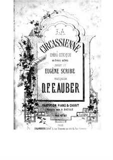 La circassienne: Act I, piano-vocal score by Daniel Auber