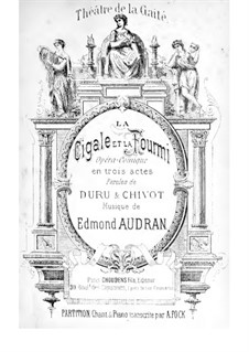 La cigale et la fourmi: Act I. Arrangement for voices and piano by Edmond Audran