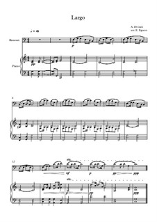Movement II (Largo): For bassoon and piano by Antonín Dvořák