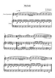 No.1 Melodie (Melody): For tenor saxophone and piano by Robert Schumann