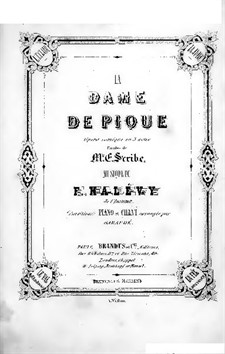 La dame de pique (The Queen of Spades): Overture and Act I, for Soloists, Choir and Piano by Fromental Halevy