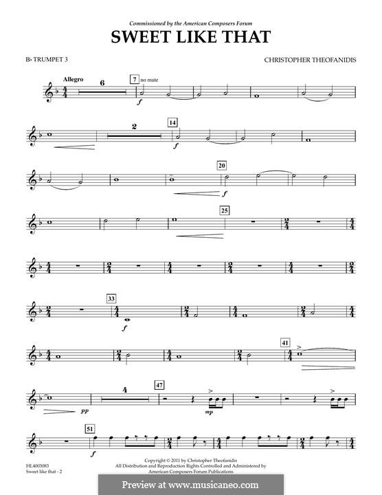 Sweet like that: Bb Trumpet 3 part by Christopher Theofanidis