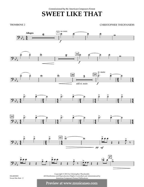Sweet like that: Trombone 2 part by Christopher Theofanidis