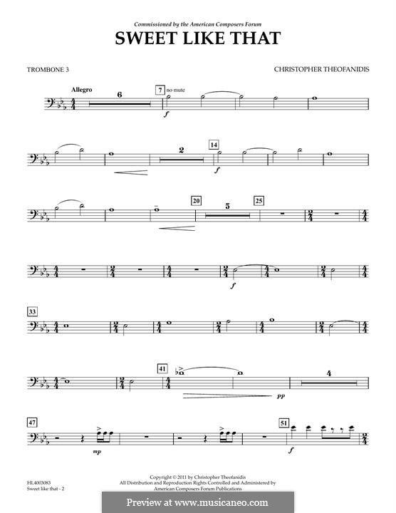 Sweet like that: Trombone 3 part by Christopher Theofanidis