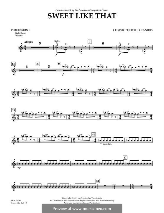Sweet like that: Percussion I part by Christopher Theofanidis