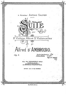 Suite for String Quintet, Op.8: Parts by Alfredo D'Ambrosio