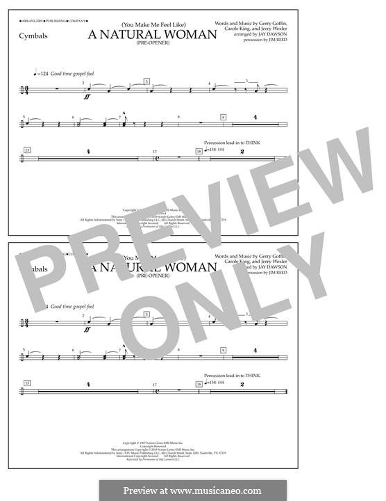 (You Make Me Feel Like) A Natural Woman (Pre-Opener) Aretha Franklin: Cymbals part by Carole King, Gerry Goffin, Jerry Wexler
