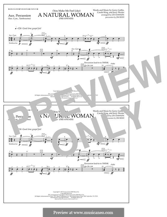 (You Make Me Feel Like) A Natural Woman (Pre-Opener) Aretha Franklin: Aux. Percussion part by Carole King, Gerry Goffin, Jerry Wexler