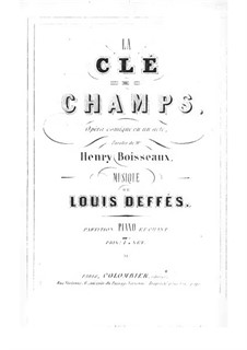 La clé des champs: La clé des champs by Pierre-Louis Deffès