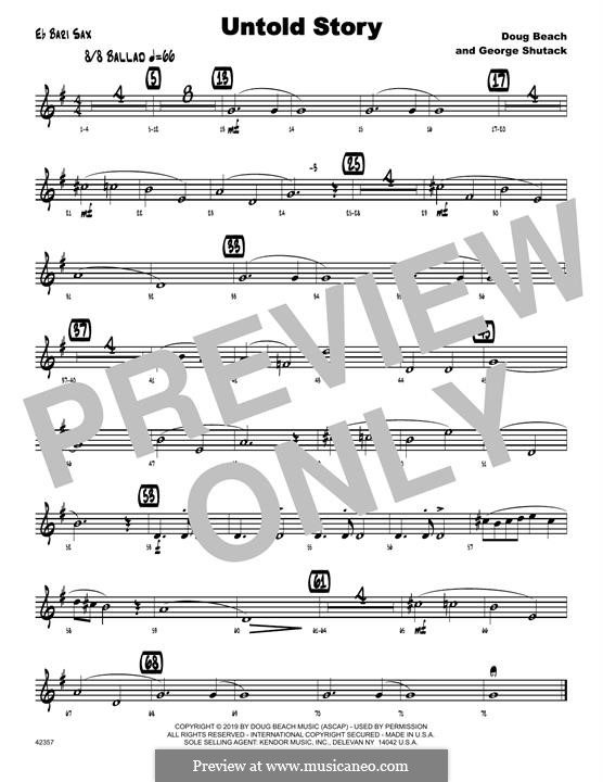 Untold Story: Eb Baritone Saxophone part by Doug Beach, George Shutack