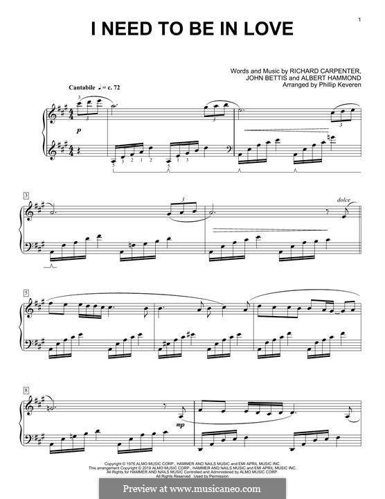 I Need To Be in Love (Carpenters): For piano by Albert Hammond, John Bettis, Richard Carpenter