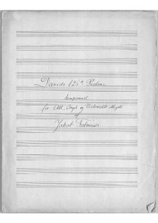 Davids 126th Psalme for Voice, Cello ad libitum and Organ: Davids 126th Psalme for Voice, Cello ad libitum and Organ by Jacob Fabricius