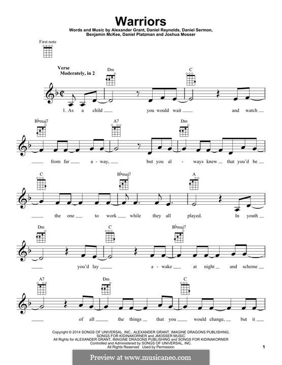 Warriors (Imagine Dragons): For ukulele by Alexander Grant, Benjamin McKee, Daniel Reynolds, Daniel Sermon, Josh Mosser, Daniel Platzman