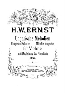 Airs Hongrois, Op.22: For violin and piano – solo part by Heinrich Wilhelm Ernst