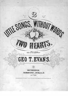 Two Little Songs Without Words: Two Little Songs Without Words by George T. Evans