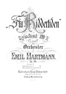 Symphony No.2 in A Minor 'From Knight Time', Op.34: Movements I-II by Emil Hartmann