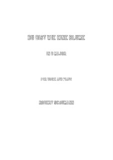 No.24 Du bist wie eine Blume (You are Like a Flower): B Major by Robert Schumann