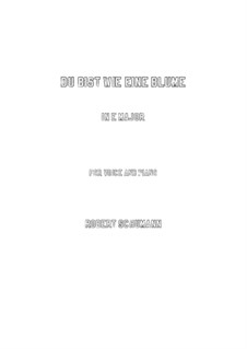 No.24 Du bist wie eine Blume (You are Like a Flower): E Major by Robert Schumann