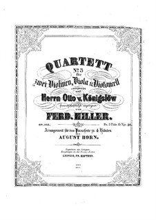 String Quartet No.3 in D Major, Op.105: String Quartet No.3 in D Major by Ferdinand von Hiller