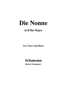 Die Nonne: B flat Major by Robert Schumann