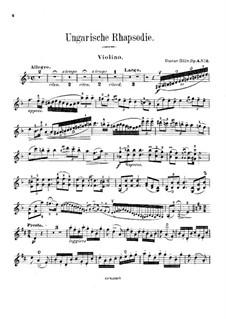 Hungarian Rhapsody for Violin and Piano, Op.4 No.2: Solo part by Gustav Hille