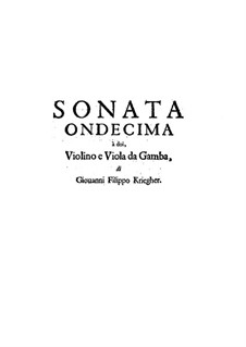 Sonata No.11 for Violin, Viola da Gamba and Basso Continuo: Sonata No.11 for Violin, Viola da Gamba and Basso Continuo by Johann Philipp Krieger