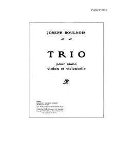 Piano Trio in B Major: Full score, parts by Joseph Boulnois