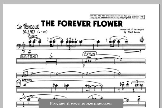The Forever Flower: 1st Trombone part by Thad Jones