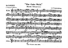 The Cake Walk for Cornet and Orchestra: Cornet in Es part by Louis-Philippe Laurendeau