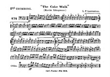 The Cake Walk for Cornet and Orchestra: Trombone II part by Louis-Philippe Laurendeau