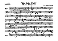 The Cake Walk for Cornet and Orchestra: Bass part by Louis-Philippe Laurendeau