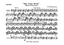 The Cake Walk for Cornet and Orchestra: Percussion part by Louis-Philippe Laurendeau