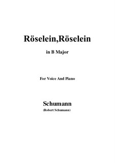 Six Songs, Op.89: No.6 Röselein, Röselein (B Major) by Robert Schumann