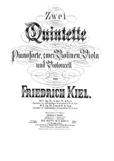 Piano Quintet No.2, Op.76: Full score, parts by Friedrich Kiel