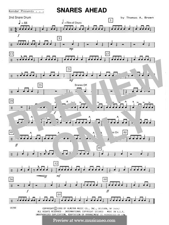Snares Ahead: Percussion 2 part by Thomas A. Brown