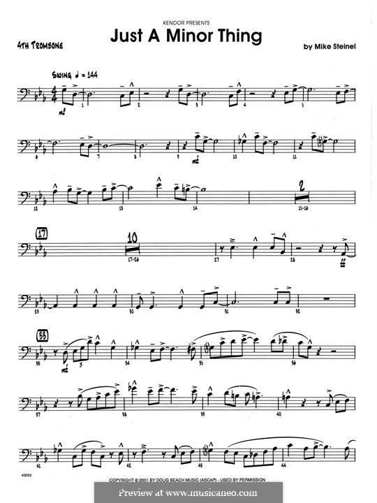 Just a Minor Thing: 4th Trombone part by Mike Steinel