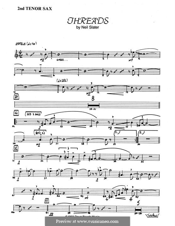 Threads: 2nd Bb Tenor Saxophone part by Neil Slater