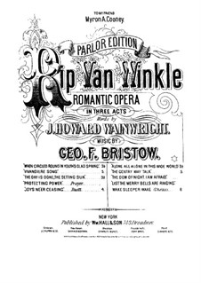 Rip Van Winkle, Op.22: Act III. Opening Choir 'Wake! Sleeper, Wake', for voices and piano by George Frederick Bristow