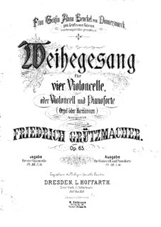 Weihegesang für Cello und Klavier, Op.65: Cello Part by Friedrich Grützmacher