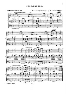 Fest-March, Op.143: For organ by Franz Paul Lachner