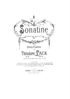 Sonatina for Two Pianos Four Hands, Op.129: Sonatina for Two Pianos Four Hands by Theodore Lack