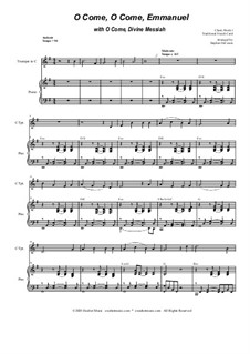 O Come, O Come, Emmanuel with O Come, Divine Messiah: For C-Trumpet solo and Piano by Unknown (works before 1850)