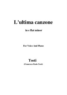 L'ultima canzone: E flat minor by Francesco Paolo Tosti