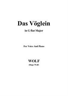 6 Lieder für eine Frauenstimme: No.2 Das Vöglein (G flat Major) by Hugo Wolf