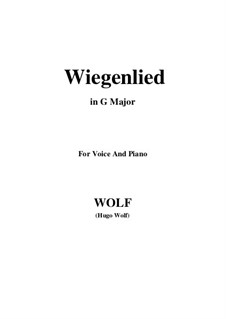 6 Lieder für eine Frauenstimme: No.4 Wiegenlied (G Major) by Hugo Wolf