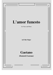 L'amor funesto. Romance: E flat Major by Gaetano Donizetti