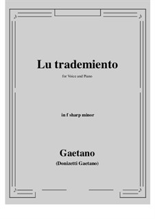 Lu trademiento...: F sharp minor by Gaetano Donizetti