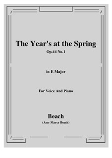 The Year's at the Spring, Op.44 No.1: E Major by Amy Marcy Beach